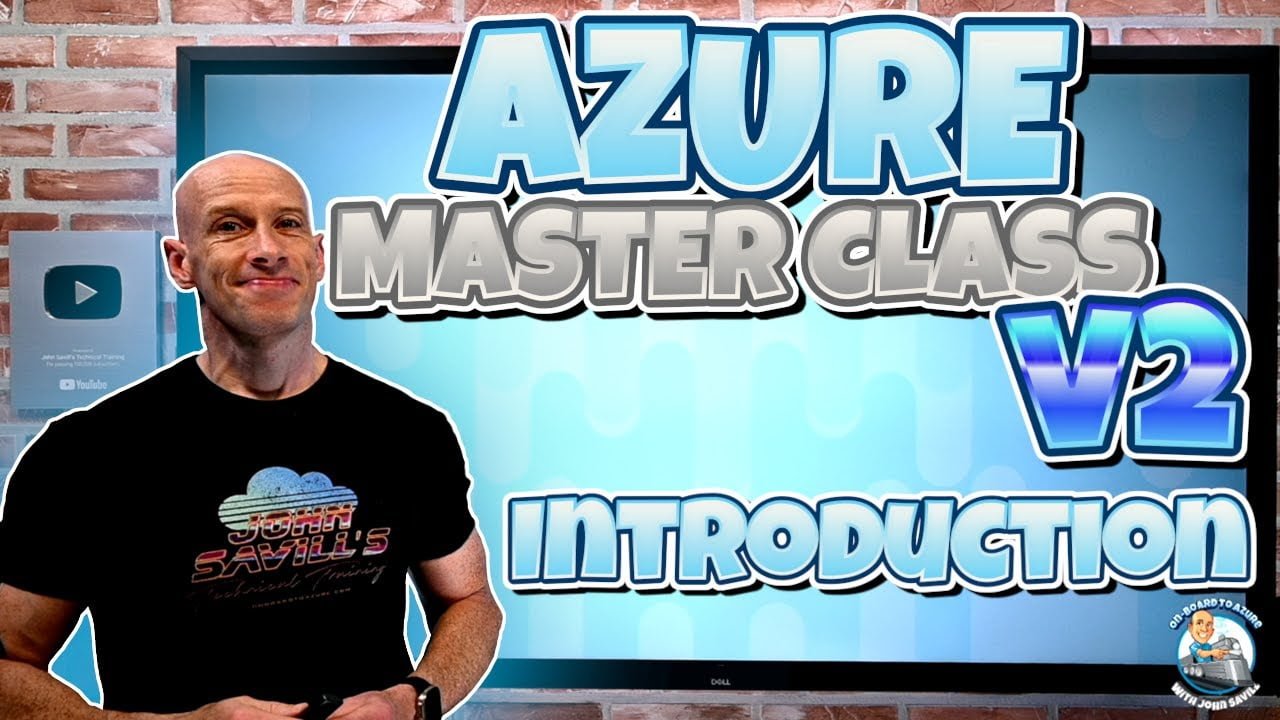 Azure Master Class v2 - Introduction