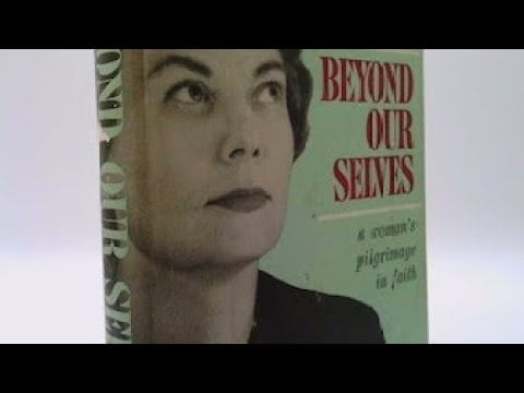 “Beyond Our Selves” by Catherine Marshall, 1961 Foreword #audiobooks
