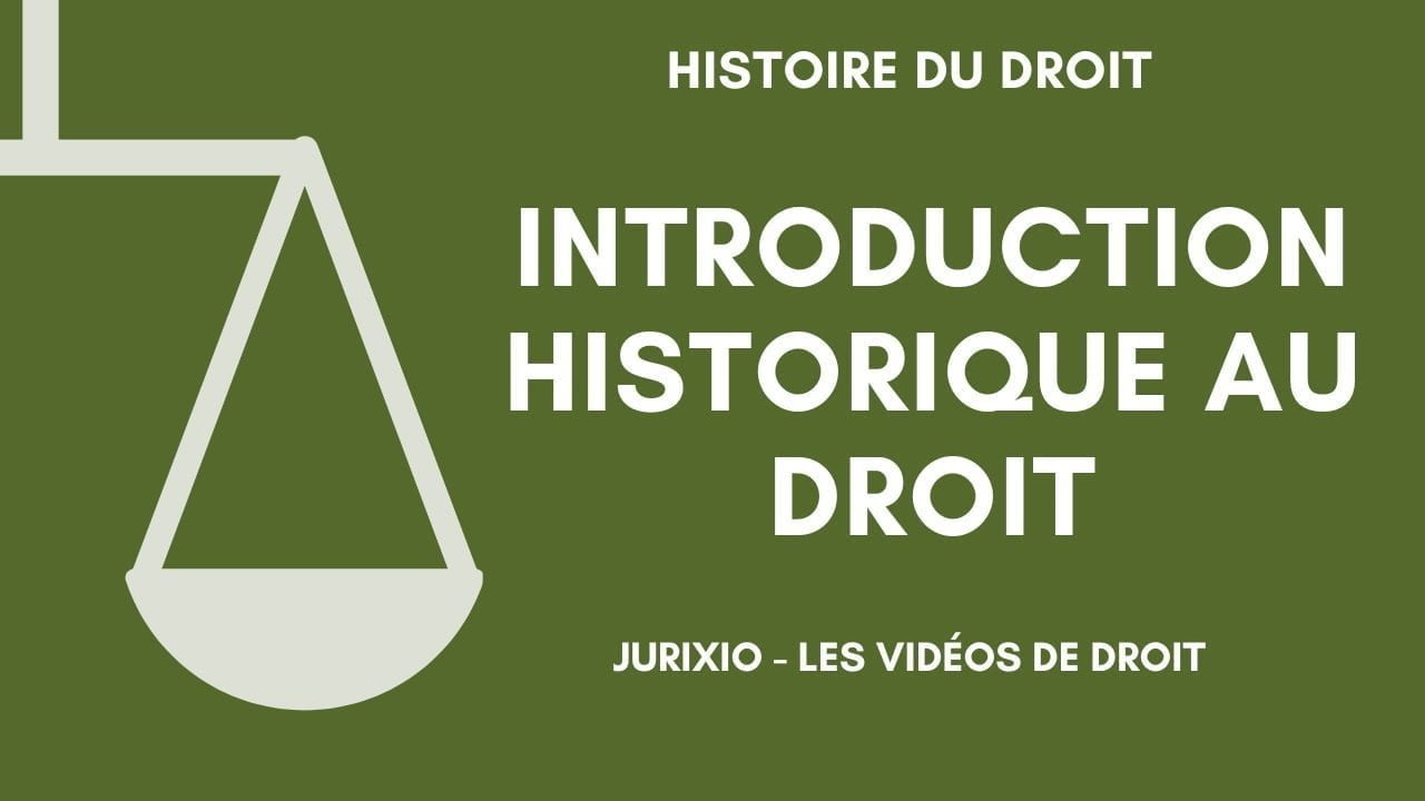 Introduction historique au droit (résumé, présentation et conseils pour réussir)