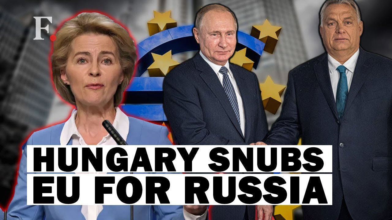 How Hungary Keeps Russia Close Despite EU’s Pressure | Russia-Ukraine War