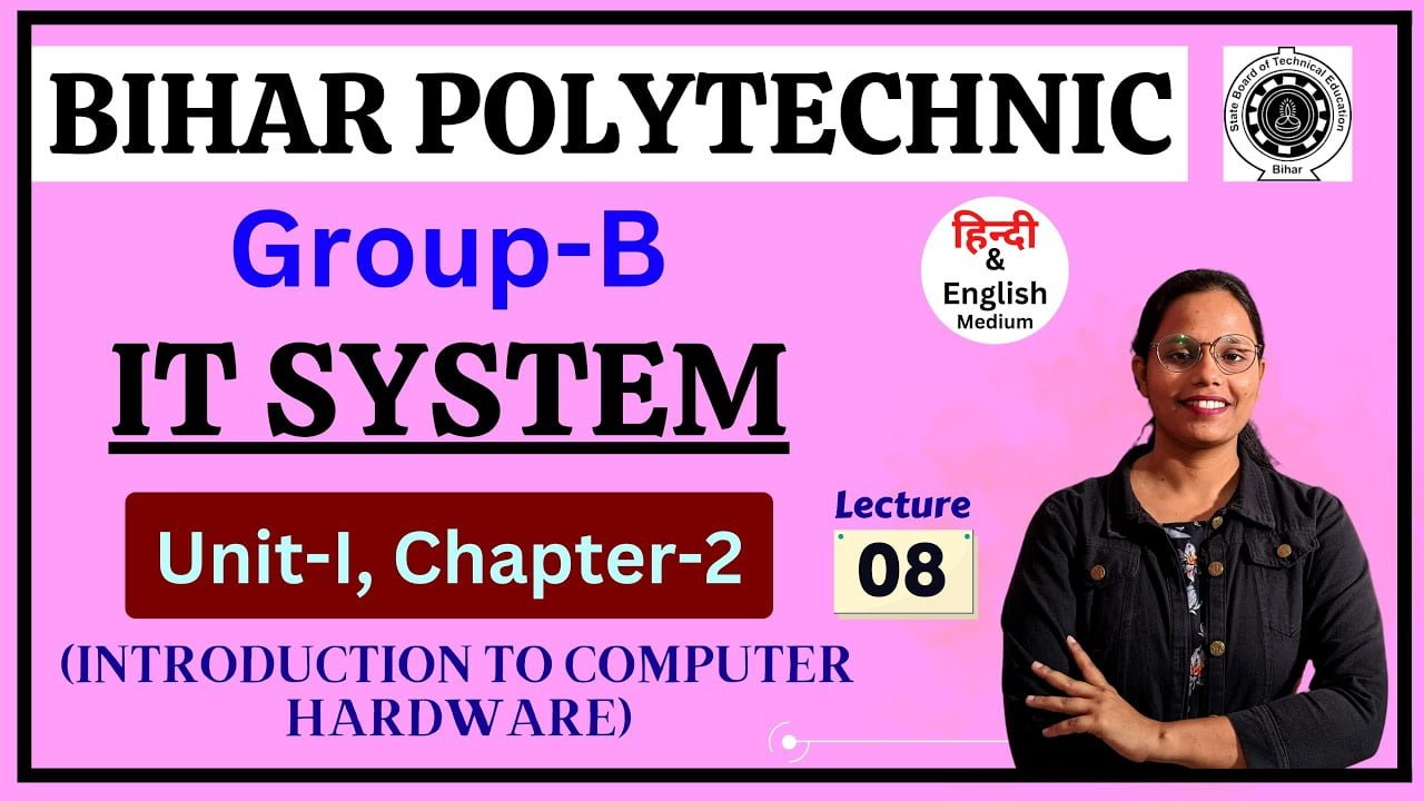 Chapter-2, Part-8 | INTRODUCTION TO COMPUTER HARDWARE | Polytechnic 1st semester It system | #BCECE