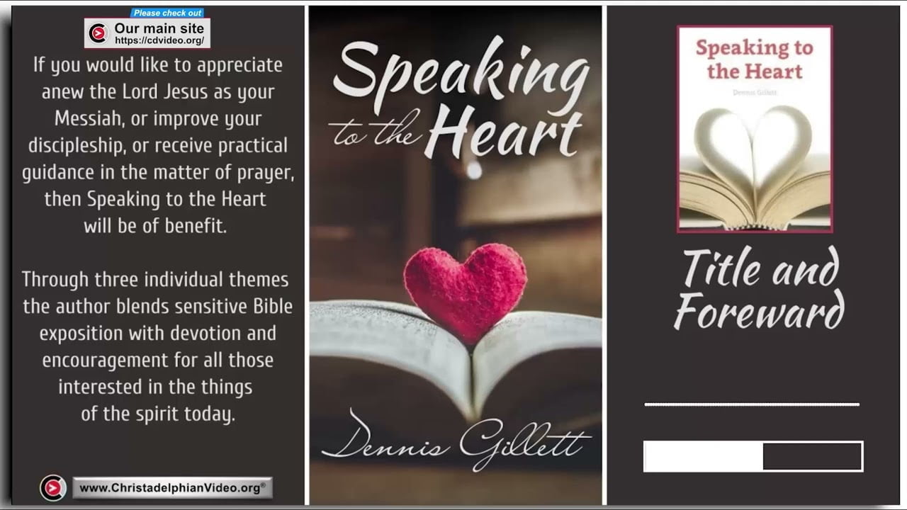Speaking to the Heart (Audio Book) by Dennis Gillett: # Foreword
