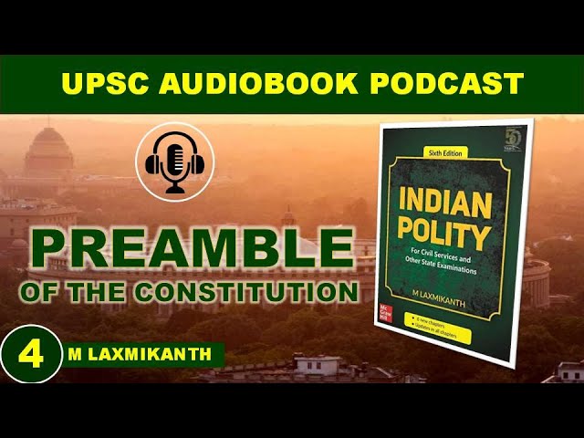 Episode 04 - Preamble of the Constitution  | Indian Poltiy By M Laxmikanth | Indian Polity for upsc