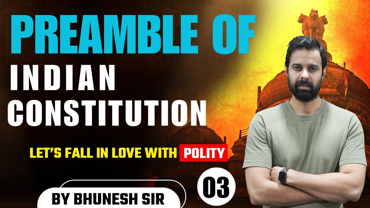 The preamble of Indian Constitution | L 03 | Indian Polity by Bhunesh Sir | Iconic GK/GS Class