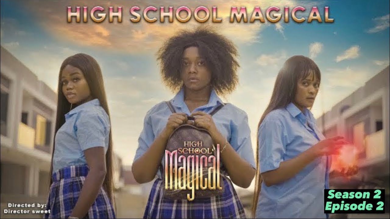 High School Magical - Full Preamble Season 2