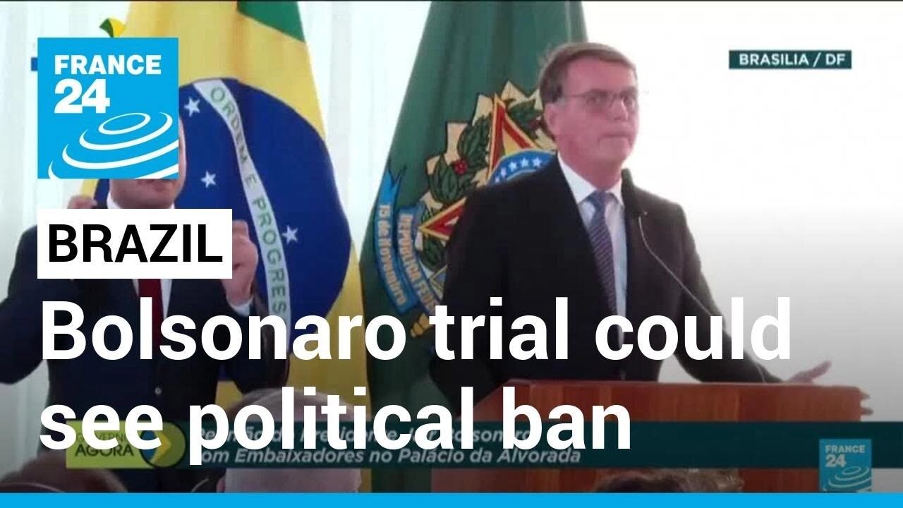 Brazil's Bolsonaro faces political ban in trial over voting system claims • FRANCE 24 English