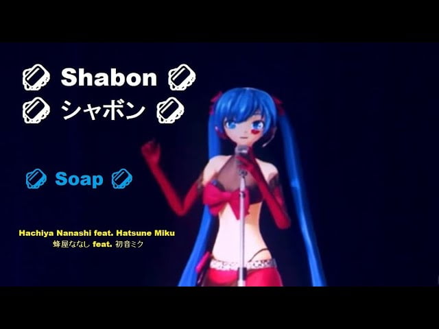 Shabon – シャボン (Soap)┃Hachiya Nanashi feat. Hatsune Miku┃JAPAN TOUR 2023┃«English Subs Español»