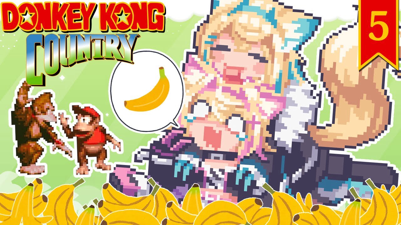 【DONKEY KONG COUNTRY】make us go bananas 🍌