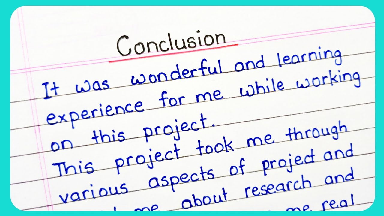 Conclusion for file / How to write Conclusion / Conclusion for project file /Project File Decoration